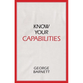 Know Your Capabilities - Paperback