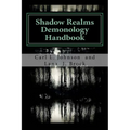 Shadow Realms: Demonology Handbook - Paperback