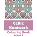Celtic Knotwork Coloring Book (Volume 2) - Paperback