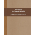 Eucharist (SACRAMENTARY, b&w) - Paperback