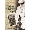 The Silver Baron's Wife - Paperback