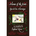 Home of the Ants/Casa de las Hormigas: A story set in Mexico/Una historia ambientada en México durante Navidad - Paperback