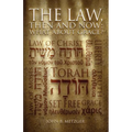 The Law, Then and Now: What About Grace? - Paperback