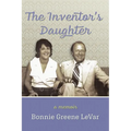 The Inventor's Daughter: A Memoir - Paperback