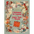 Christmas Is Coming in the Fairy Tale World: An Advent Book with 24 Flaps with Stories, Crafts, Recipes, and More! - Hardcover