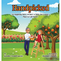 Handpicked: An Inspiring Story of How a Little Girl Found a Place to Call Home - Hardcover