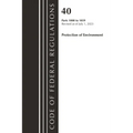 Code of Federal Regulations, Title 40 Protection of the Environment 1000-1059, Revised as of July 1, 2023 - Paperback