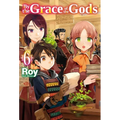 By the Grace of the Gods: Volume 6 (Light Novel) - Paperback