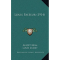 Louis Pasteur (1914) - Hardcover