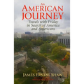 An American Journey: Travels With Friday in Search of America and Americans - Paperback