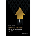 Personal Business: Using the Asa Way to Build an Inspired, Purposeful Team - Hardcover