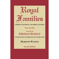 Royal Families: Americans of Royal and Noble Ancestry. Volume One, Gov. Thomas Dudley. Second Edition - Paperback