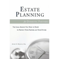 Estate Planning for Domestic Partners: The Legal Secrets You Need to Know to Protect Your Partner and Your Future - Paperback