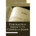 Portraits of Jesus in the Gospel of John - Hardcover