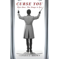 Curse You: Part One: The Stage is Set - Paperback