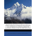 Prontuario de todas las reales Cédulas, Cartas Acordadas y Órdenes comunicadas a la Audiencia del Antiguo Reino de Guatemala, desde el año de 1600 has - Paperback