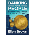 Banking on the People: Democratizing Money in the Digital Age - Paperback