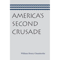 America's Second Crusade - Paperback