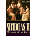 Nicholas II: Last of the Tsars - Paperback