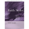 Faith Styles: Ways People Believe - Paperback