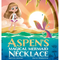 Aspen's Magical Mermaid Necklace - Hardcover