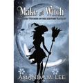 Make A Witch - Paperback
