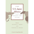 The U.S.-Japan Alliance: Past, Present, and Future - Paperback