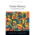 Family Ministry: A Comprehensive Guide - Hardcover