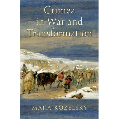 Crimea in War and Transformation - Hardcover