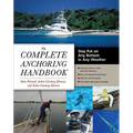 The Complete Anchoring Handbook: Stay Put on Any Bottom in Any Weather - Paperback