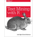 Text Mining with R: A Tidy Approach - Paperback