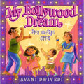 My Bollywood Dream - Hardcover