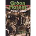 The Green Hornet Street Car Disaster - Paperback