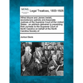 Alfred Moore and James Iredell, Revolutionary Patriots and Associate Justices of the Supreme Court of the United States: An Address Delivered in Prese - Paperback
