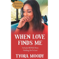When Love Finds Me: Expanded Edition - Paperback