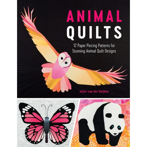 Animal Quilts: 12 Paper Piecing Patterns for Stunning Animal Quilt Designs - Paperback