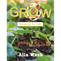 Grow: Knowledge for Kids - Paperback