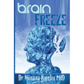 Brain Freeze - Paperback