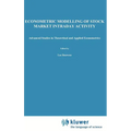 Econometric Modelling of Stock Market Intraday Activity - Hardcover