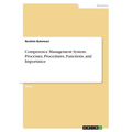 Competence Management System: Processes, Procedures, Functions, and Importance - Paperback