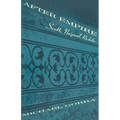 After Empire: Scott, Naipaul, Rushdie - Paperback