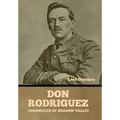 Don Rodriguez: Chronicles of Shadow Valley - Hardcover