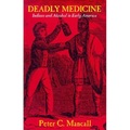 Deadly Medicine: Felix S. Cohen and the Founding of American Legal Pluralism - Paperback