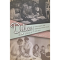 Deluxe Jim Crow: Civil Rights and American Health Policy, 1935-1954 - Paperback