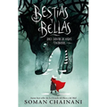 Bestias Y Bellas: Doce Cuentos de Hadas Tenebrosos - Hardcover