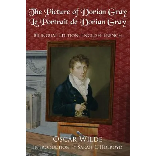 The Picture of Dorian Gray: Bilingual Edition: English-French - Paperback