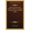 History Of The Lemen Family, Of Illinois, Virginia, And Elsewhere, 1656-1898 (1898) - Hardcover