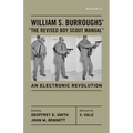 William S. Burroughs' "The Revised Boy Scout Manual": An Electronic Revolution - Paperback