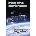 Into the Darkness: Crimson Worlds Refugees - Paperback