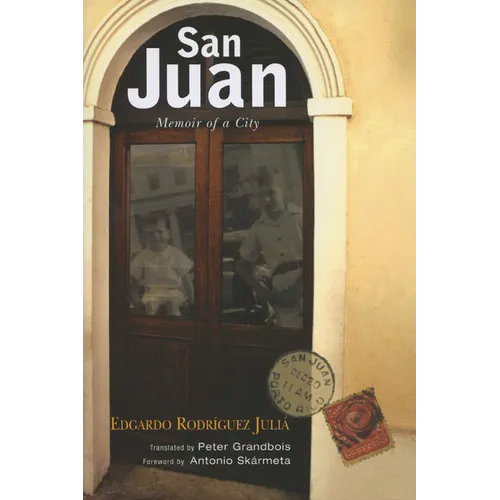 San Juan: Memoir of a City - Paperback